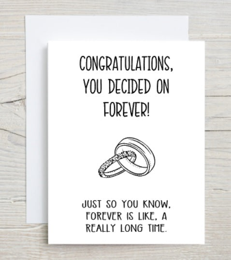 You Decided On Forever Card