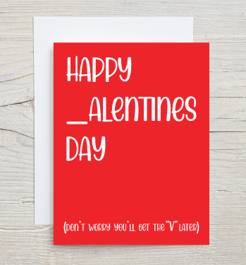 V Later Valentines Card