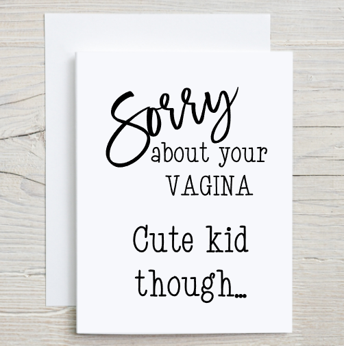 Sorry About Your Vagina Cute Kid Card