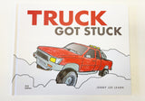 Truck Got Stuck Book