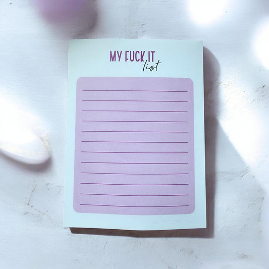 My Fuck It List Notepad