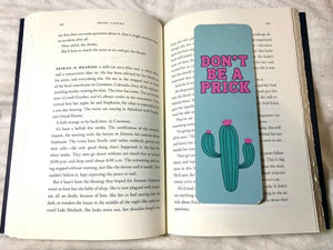 Don't Be A Prick Bookmark