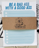 Be A Badass Note Pad