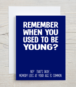 Used To Be Young Card