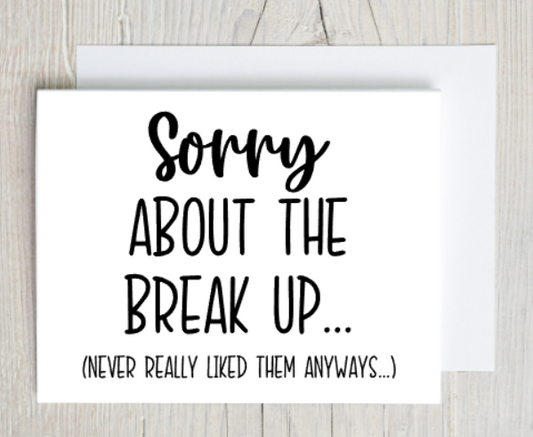 Break Up Card