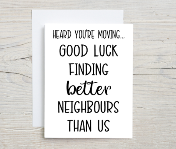 Heard You're Moving Card