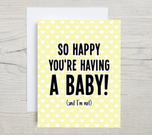 So Happy You're Having A Baby Card