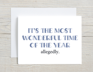 Most Wonderful Time Allegedly Card