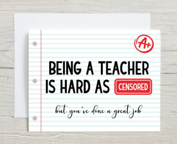 Being A Teacher Is Hard As Card