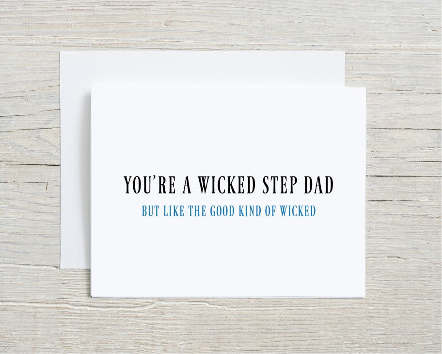 Wicked Step Father - Father's Day Card