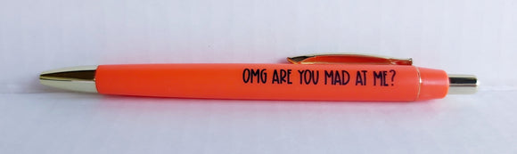 OMG are you mad at me - Anxiety Pen Collection