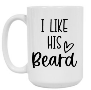 Like His Beard 15 oz Mug