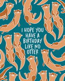 Birthday Like No Otter Greeting Card