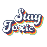 Stay Toxic Vinyl Sticker