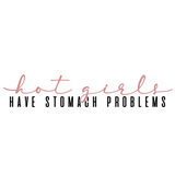 Hot Girls Have Stomach Problems Vinyl Sticker