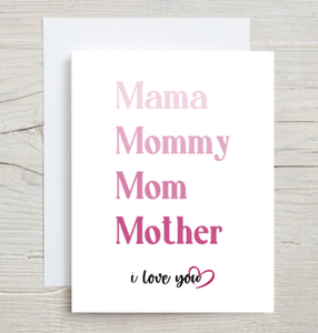 Mama, Mommy, Mom, Mother Card