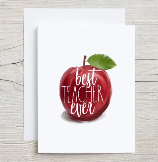 Best Teacher Ever Card