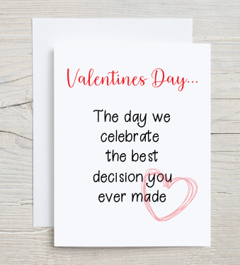 Best Decision Valentines Card