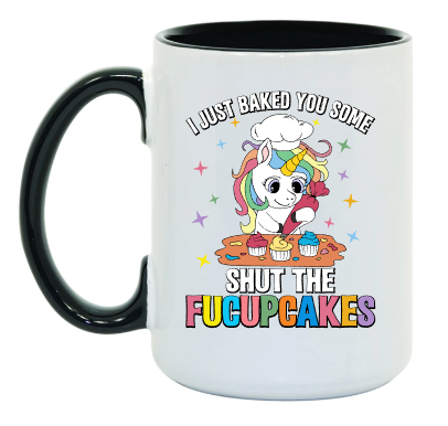 Shut The Fucupcakes 15 oz Mug