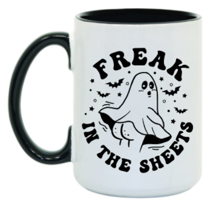 FREAK IN THE SHEETS 15 oz Mug