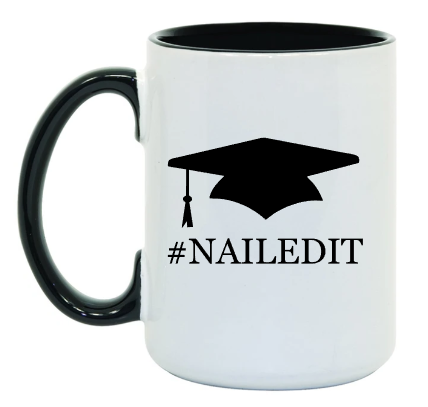 #Nailed It 15 oz Mug