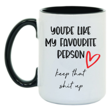 Favourite Person 15 oz Mug