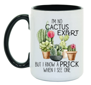 No Cactus Expert but... 15 oz Mug