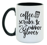 Coffee and Scrubs 15 oz Mug