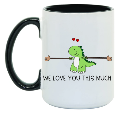 We love you DINO 15 oz Mug