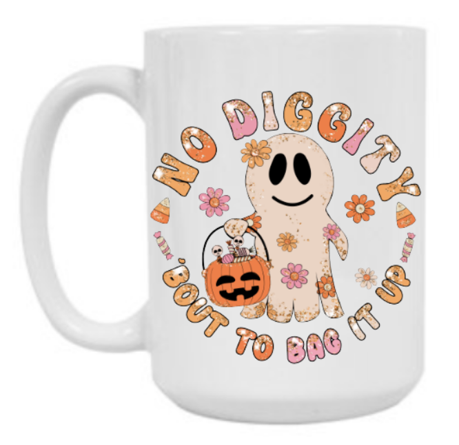 No DIGGITY BOUT TO BAG IT UP 15 oz MUG