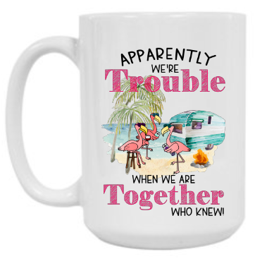 Camping Trouble 15 oz Mug
