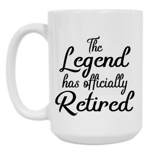 Legend Retirement 15 oz Mug