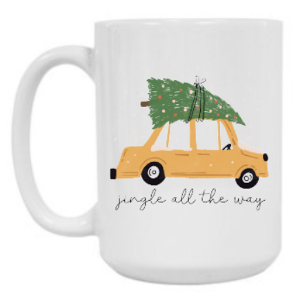 JINGLE ALL THE WAY 15 oz Mug
