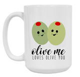 Olive Me 15 oz Mug
