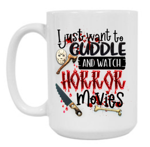 Horror Movies and Cuddles 15 oz Mug