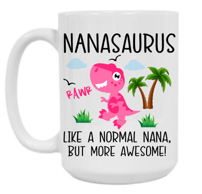 Nanasaurus 15 oz Mug